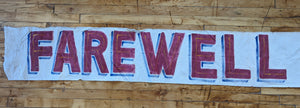1970 Farewell to the Chief - Vietnam Banner
