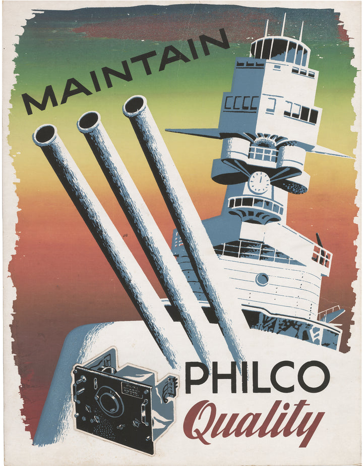 WWII Propaganda Poster: Maintain Philco Quality, 1942 - 1945
