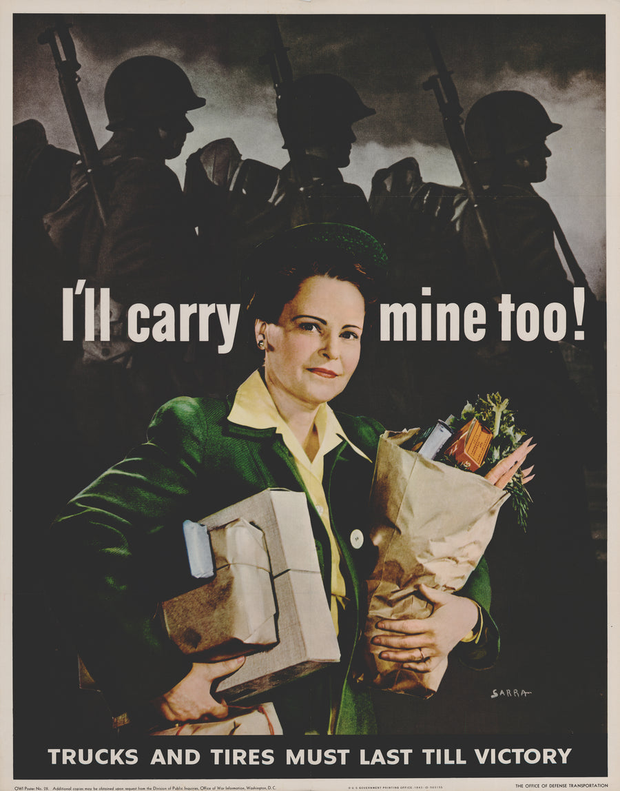 1943 I'll Carry Mine Too!