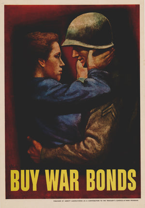 For Sale: WWII Propoganda Poster Solider Embracing Wife - Buy War Bonds  By: Abott Laboratories, &nbsp;Symeon Shimin, 1943