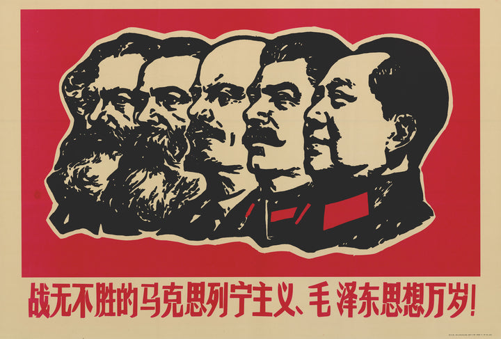 Long Live the Invincible Marxism-Leninism and Mao Zedong Thought. Propaganda Poster