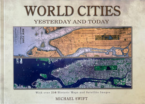 World Cities - Yesterday And Today