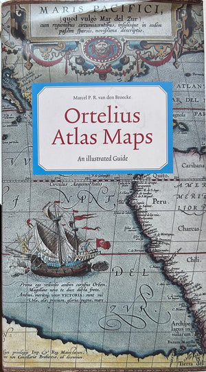 Ortelius Atlas Maps - An Illustrated Guide
