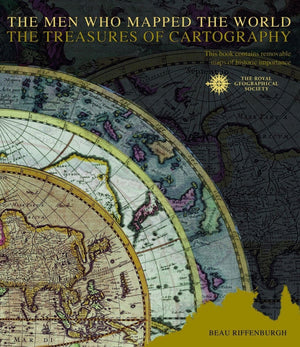 The Men Who Mapped The World - The Treasures Of Cartography