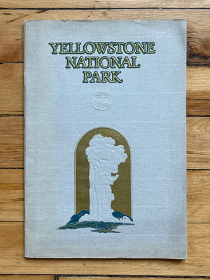 1930 Union Pacific System Yellowstone National Park Booklet