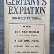Load image into Gallery viewer, 1919 Mid-Week Pictorial: Germany’s Expiation - Maps of the New World Created by Peace Treaty,
