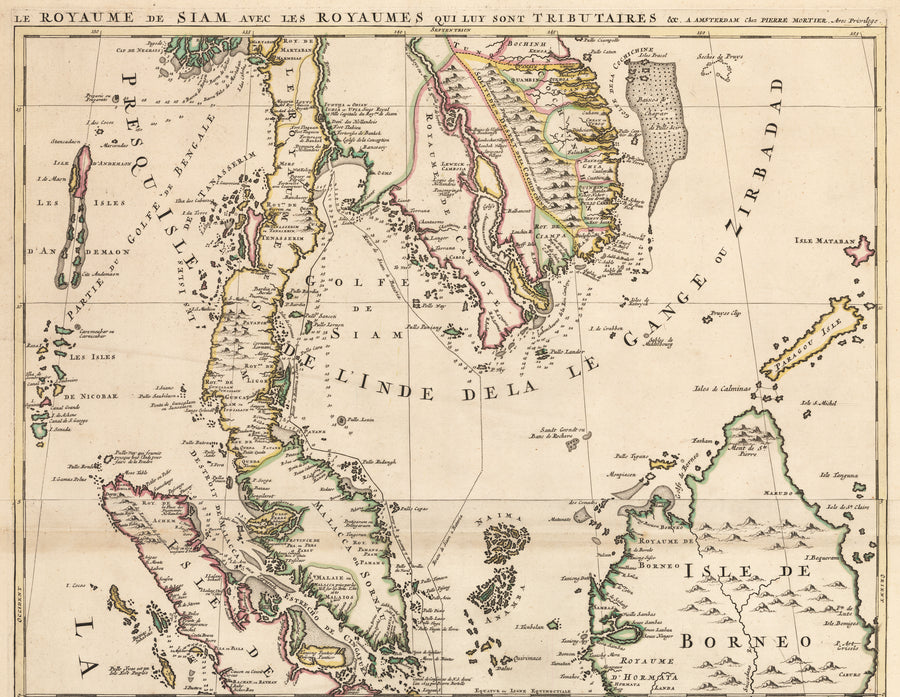 Le Royaume de Siam Avec les Royaumes qui luy sont Tributaires et les Isles de Sumatra, Andemaon, etc. et les Isles Voisine... by Pierre Mortier, 1700
