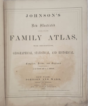 1862 Johnson's New Illustrated Family Atlas of the World with Descriptions.