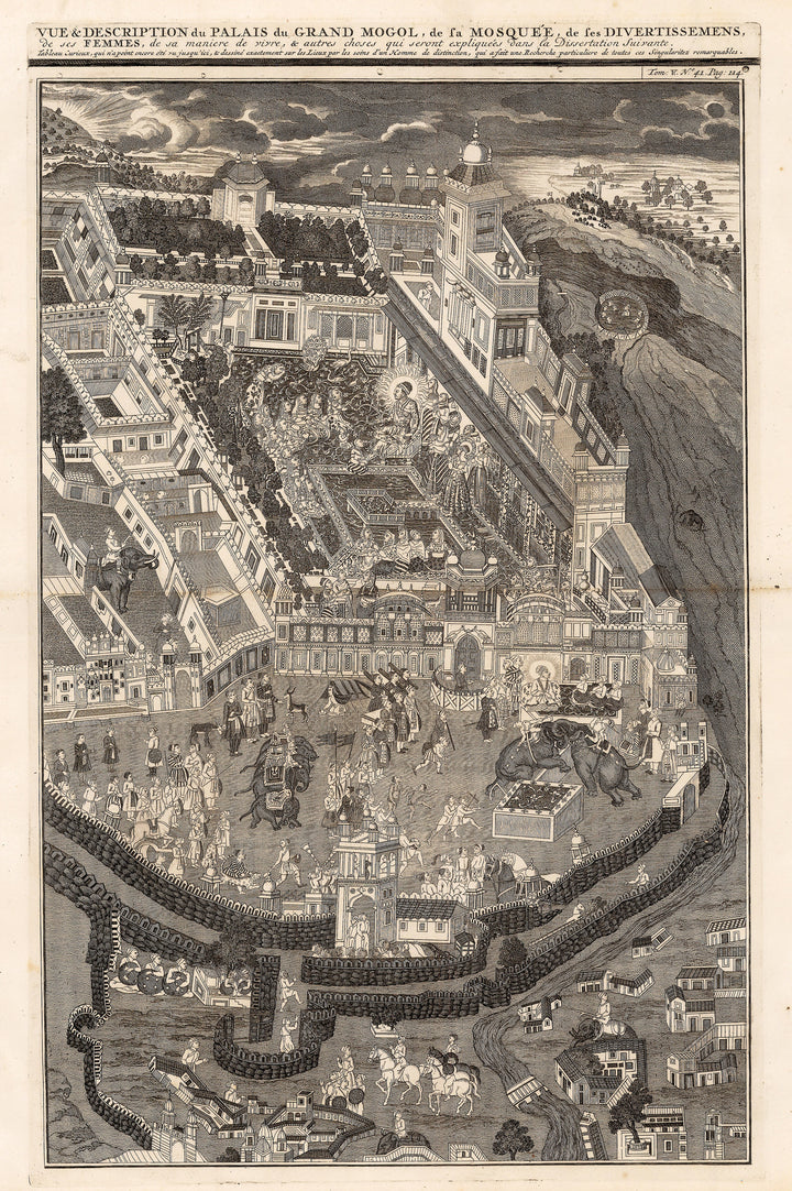 1719 Vue & Description du Palais du Grand Mogol, de la Mosquee, de ses Divertissemens, des ses Femmes