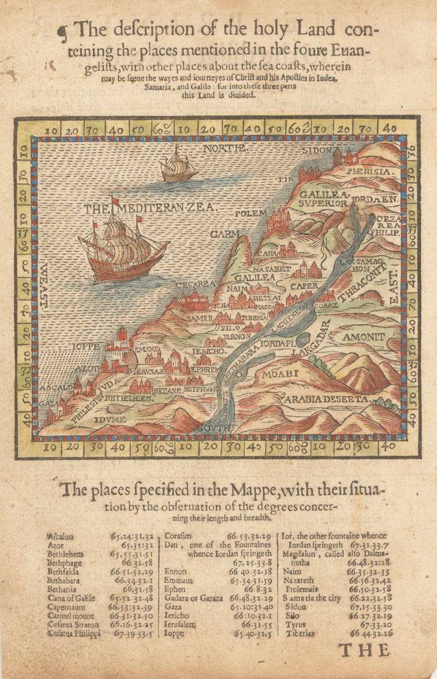 1599 The description of the holy Land conteining the places mentioned in the foure Euangelists…