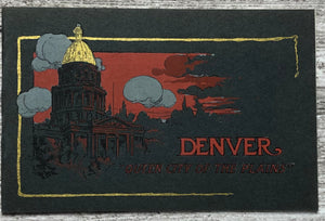 Denver - "Queen City of the Plains"