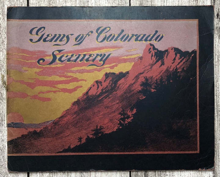 Vintage Photo book: Gems of Colorado Scenery by H.H Tammen Co., 1900