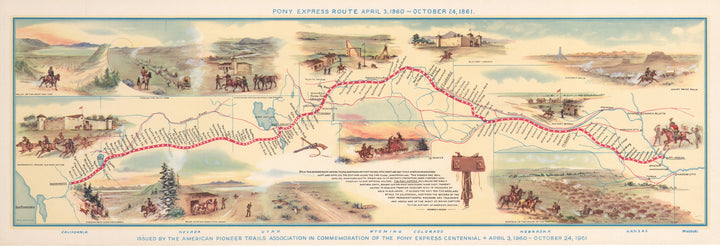 Pony Express Route April 3, 1860 – October 24, 1861