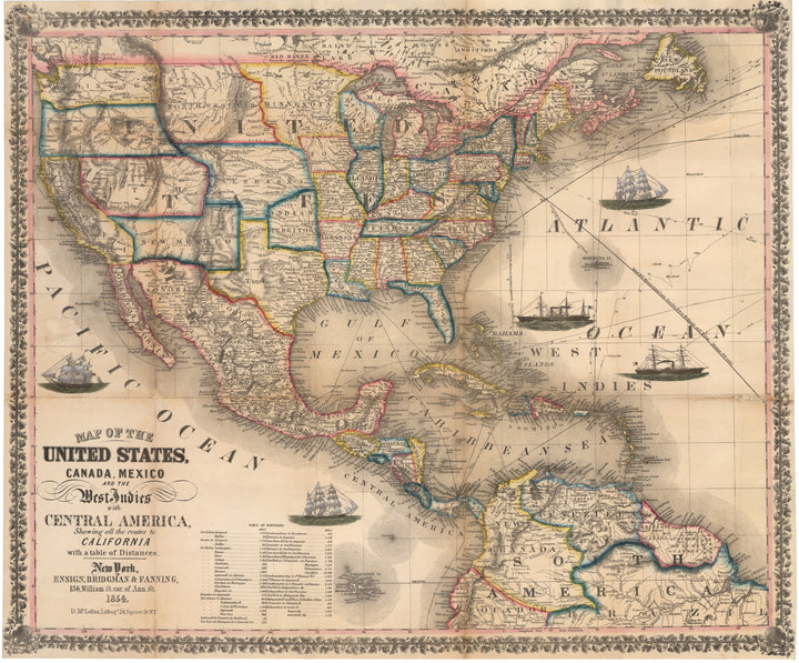 Map of the United States, Canada, Mexico and the West Indies with Central America, Showing All the Routes to California with a Table of Distances, 19th century, Ensign, Bridgman, Fanning, Trade routes, travel routes, antique map